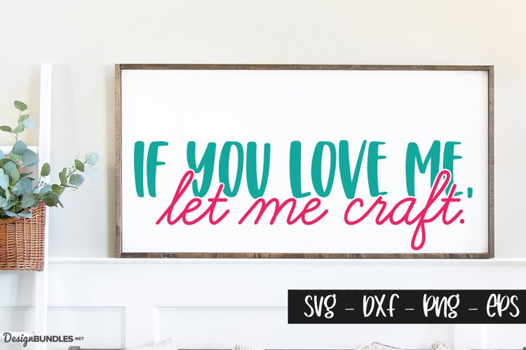 Let Me Craft| Craft Room SVG