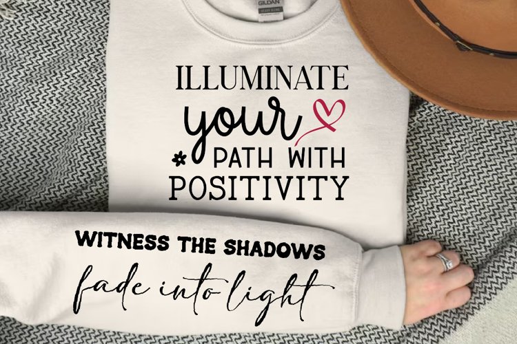 Illuminate Your Path With Positivity SVG, Sleeve SVG Design example image 1