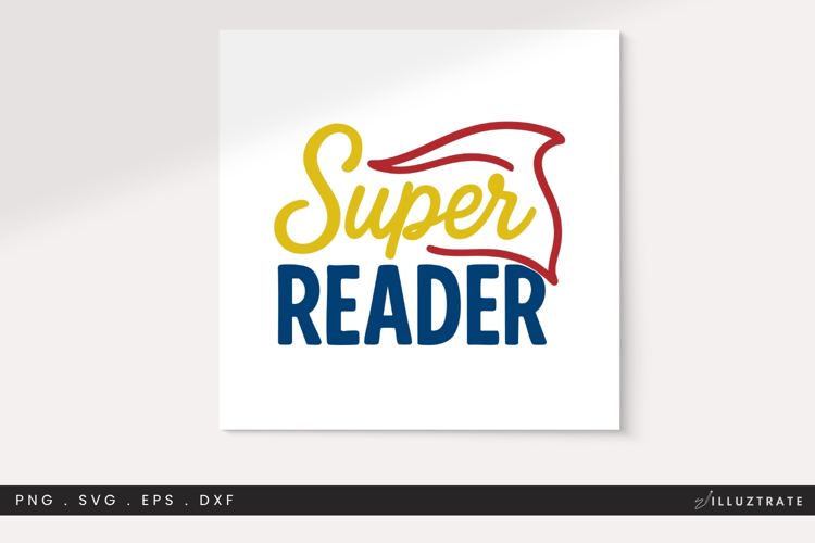 Super Reader SVG Cut File