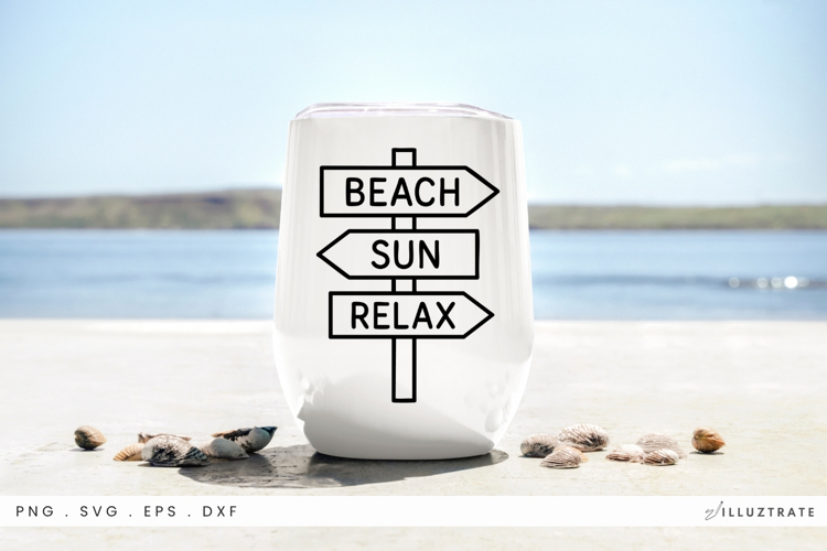 Beach Sun Relax Signpost SVG File Summer Cricut Design