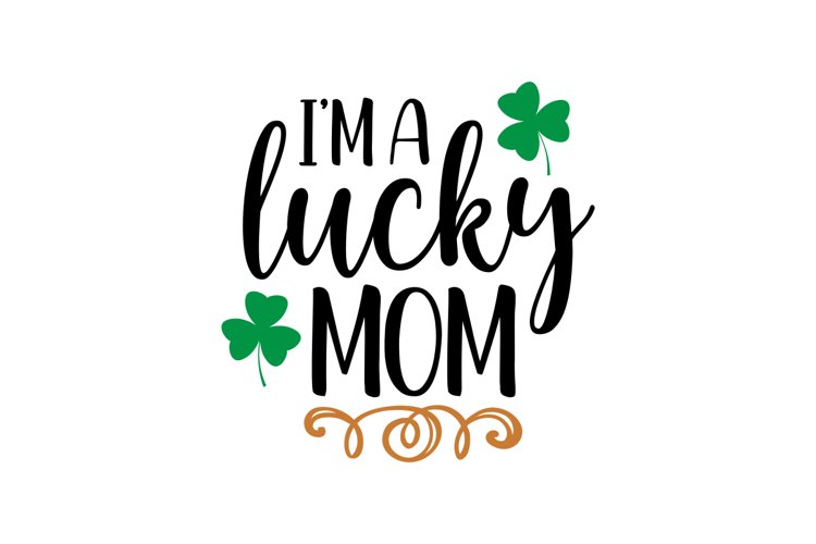 Im A Lucky Mom