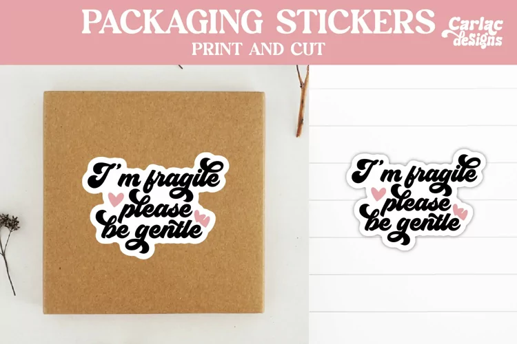 Packaging Stickers, I'm Fragile Please be Gentle