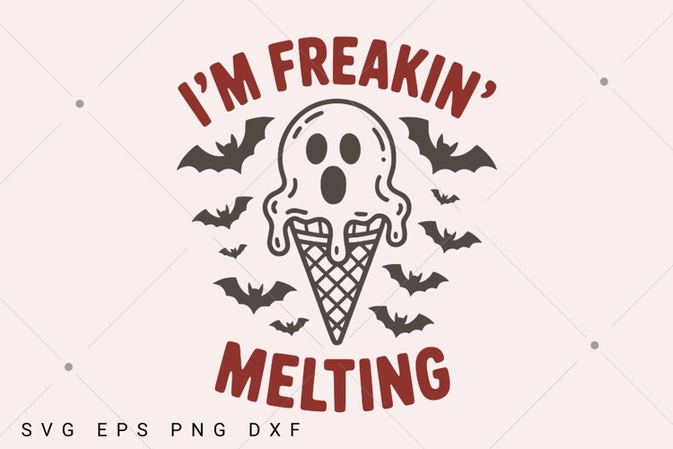 I'm Freakin Melting SVG PNG, Vintage Spooky SVG, Retro Funny example image 1