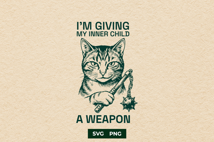 Inner Child Weapon Cat SVG Sarcastic Medieval Design