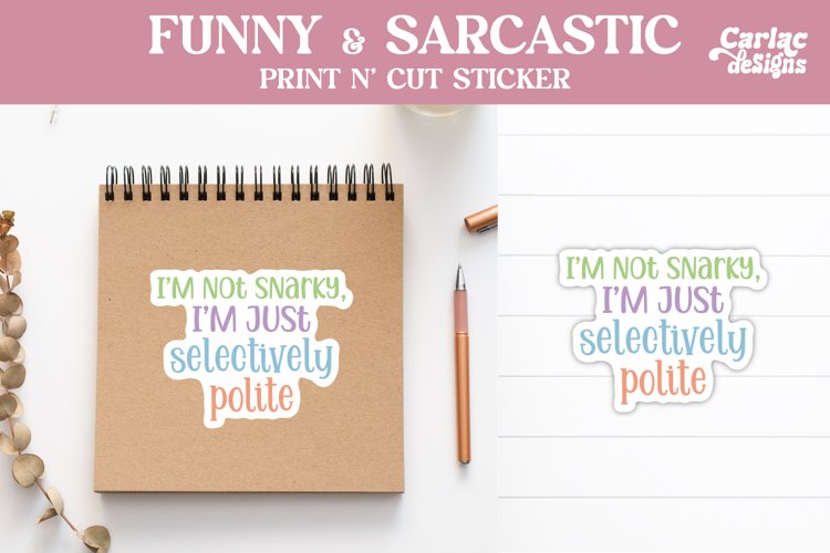 I'm just selectively Polite