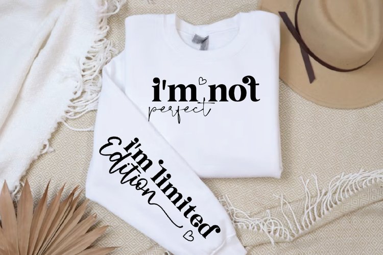 I'm Not Perfect SVG, Sleeve SVG Design example image 1