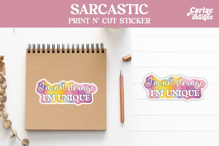 Funny Stickers, Sarcastic Stickers, I'm not Strange
