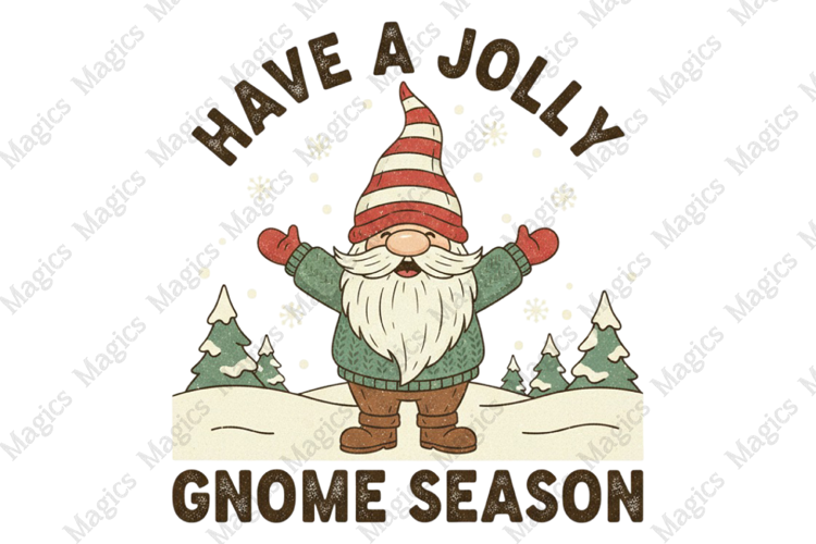 Have a Jolly Gnome Season Sublimation