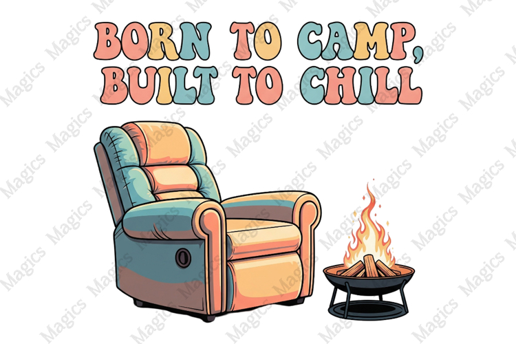 Born to Camp, Built to Chill png