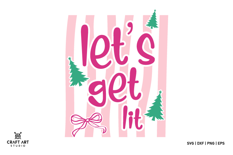 Lets Get Lit Svg Image 6