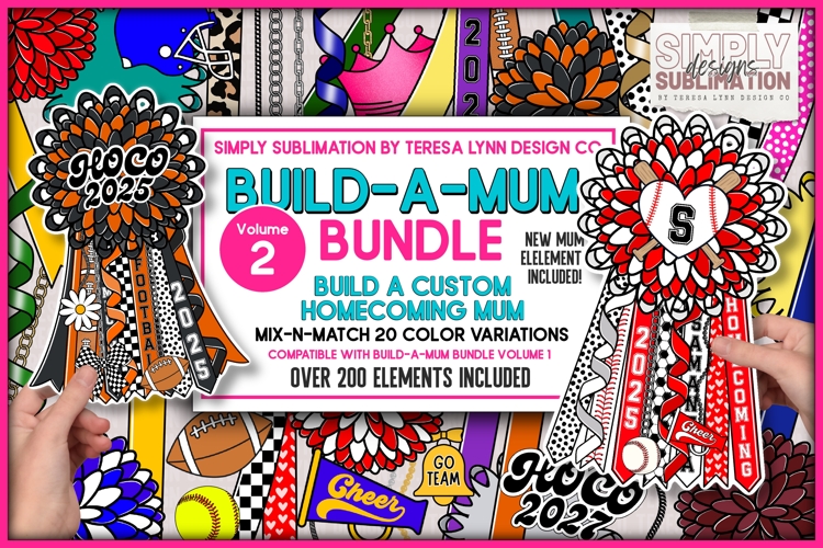 Build-A-Mum Sublimation Bundle. Volume 2 | Homecoming Mums