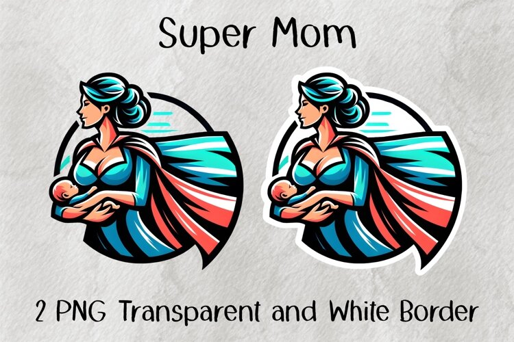Super Mom PNG example image 1