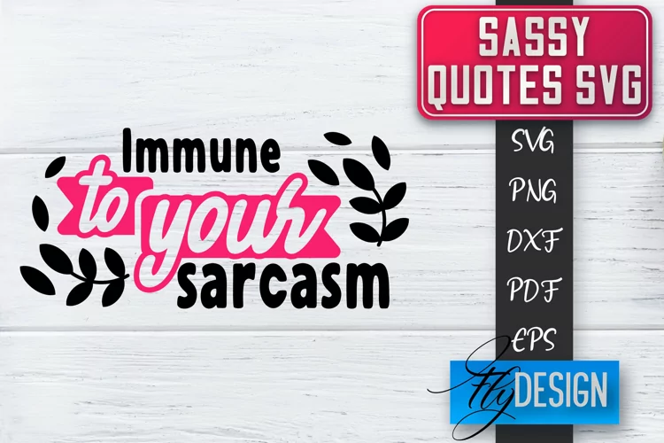 Sassy Quotes Design | Sassy SVG | Sarcastic Quotes SVG v.1
