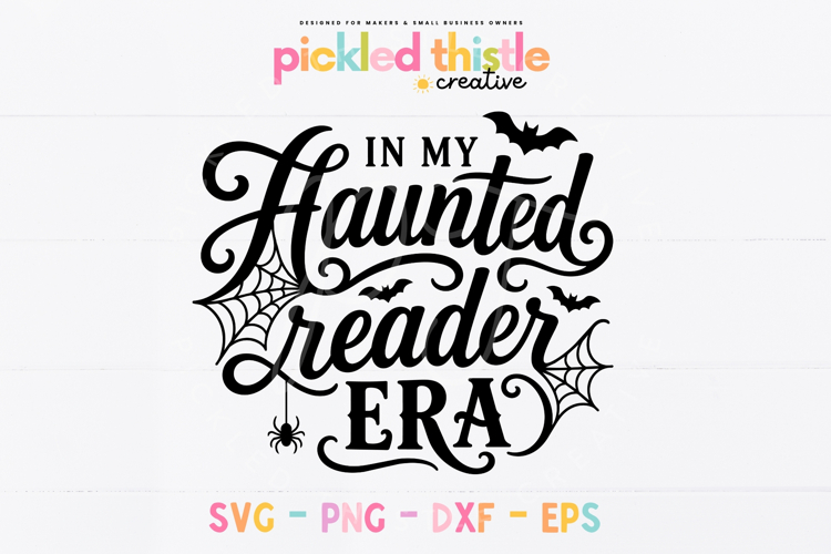 In My Haunted Reader Era SVG, Halloween Book Lover Cut File