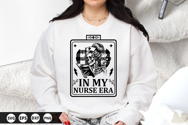 In my nurse era - Nurse SVG Design