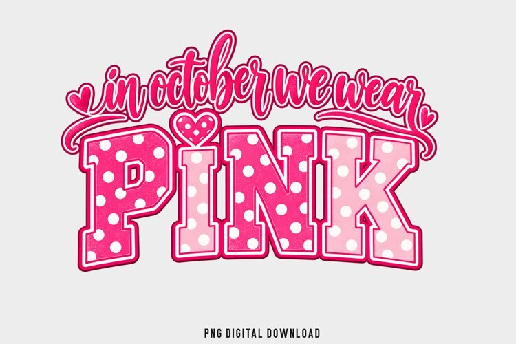 In October We Wear Pink PNG, Pink October Breast Cancer png example image 1
