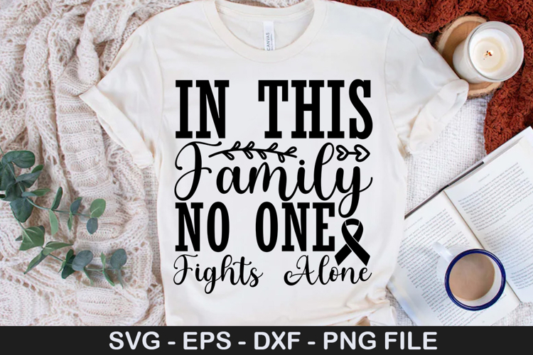 In this Family No One Fights SVG - Breast Cancer Design