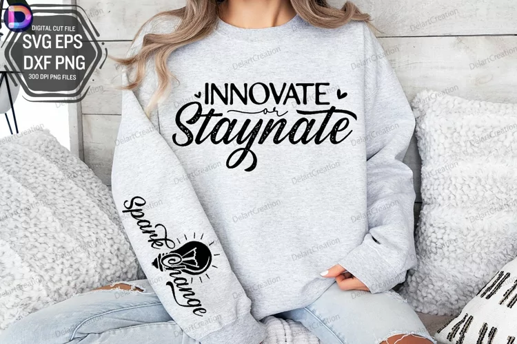 Innovate or Stagnate Sleeve SVG