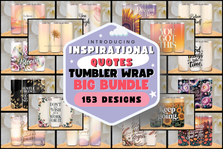 Inspirational Quotes, Positive Affirmations Tumbler wrap Bun