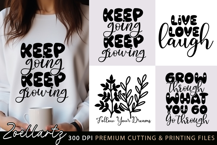 4 Inspirational Quotes SVG Motivational SVG Positive Quote