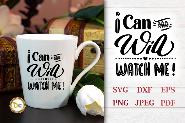 I Can And I Will | Motivational Typography SVG