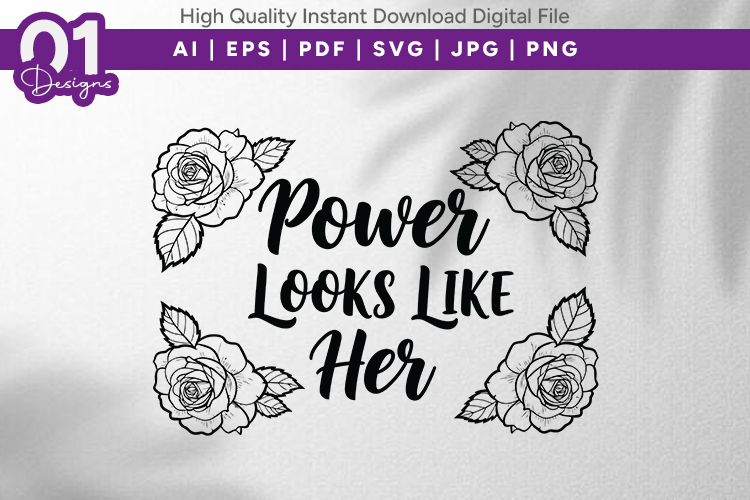 Power Looks Like Her SVG Design