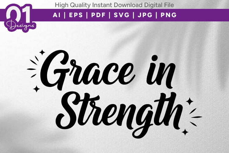 Grace in Strength SVG Design Art