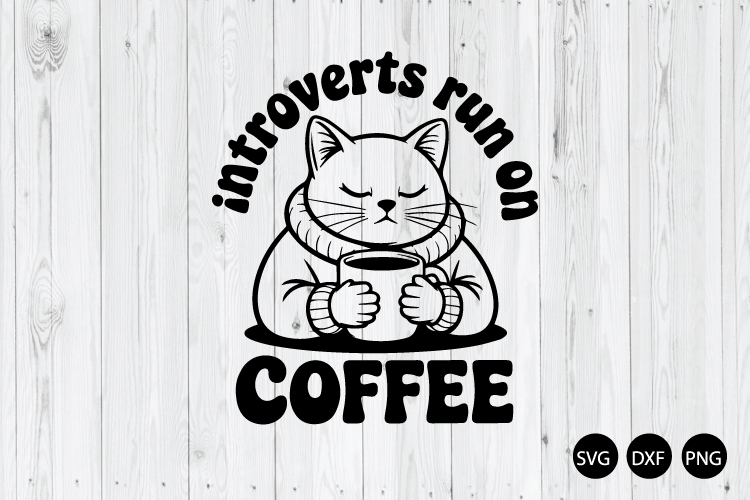 Introverts Run on Coffee SVG, Coffee SVG, Coffee Lover SVG