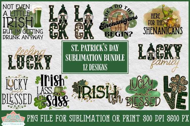 Irish Quotes St Patricks Day Sublimation Bundle