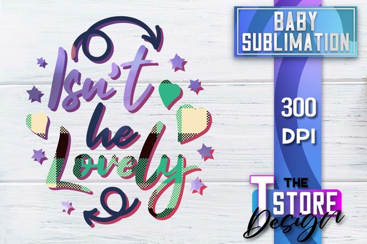 Baby Sublimation | Baby Quotes Design | PNG Files v.2