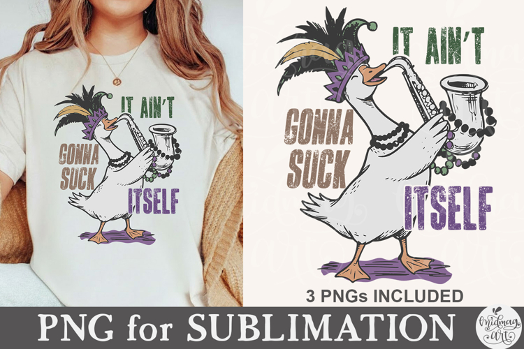 It Ain’t Gonna Suck Itself PNG