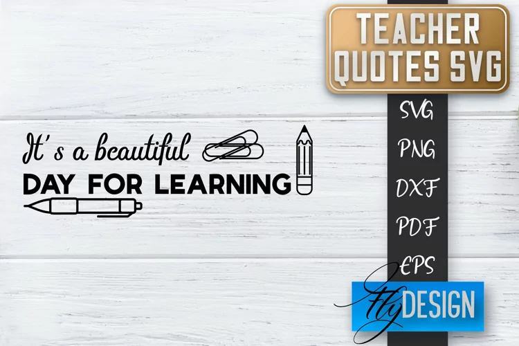Teacher Quotes SVG | Teacher Design | School Quotes SVG v.2