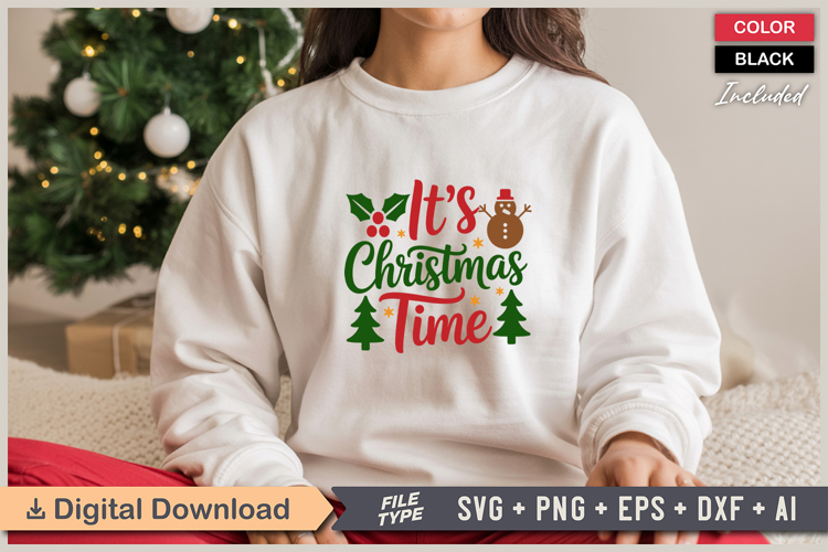 Its Christmas Time SVG | Christmas SVG | Holiday SVG | Xmas