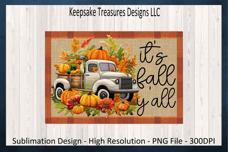 Its Fall Yall Faux Embroidery Vintage Truck PNG