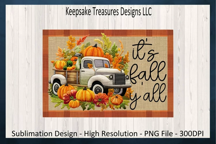 It's Fall Y'all Faux Embroidery Vintage Truck PNG