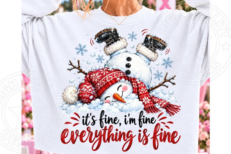 It's Fine, I'm Fine, Everything Is Fine PNG | Funny Christma example image 1