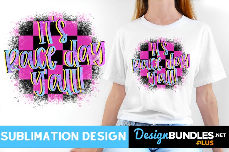 It’s Race Day Y’all Sublimation T-Shirt Design example image 1