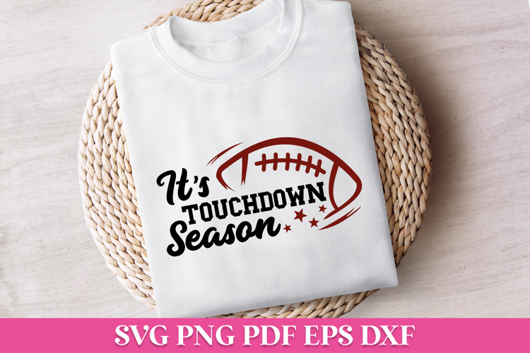 Its Touchdown Season SVG Quote