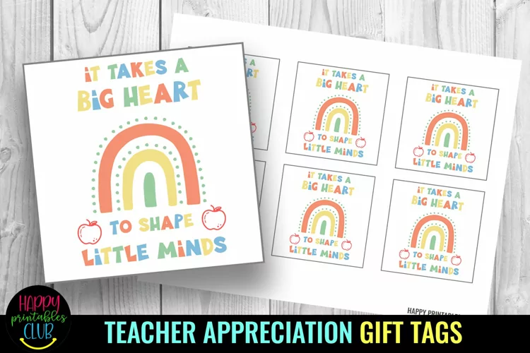 It Takes a Big Heart I Teacher Appreciation Gift Tags