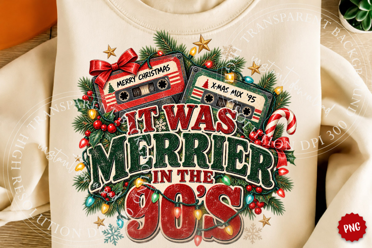 It Was Merrier in the 90s Christmas PNG