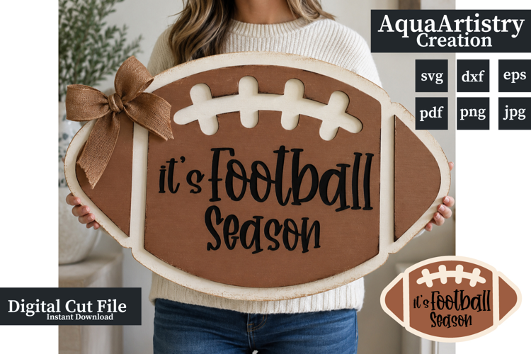 Its Football Season Welcome and Home Décor Laser Cut Sign