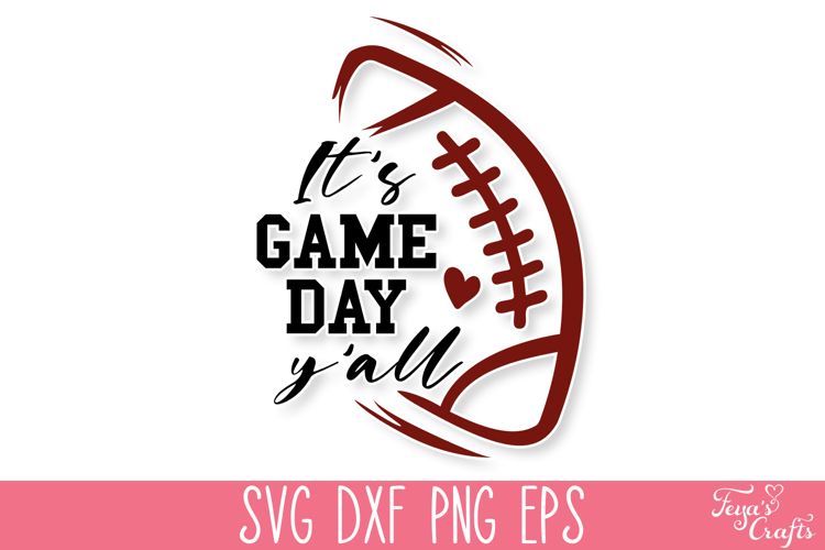 Its Game Day Yall Football SVG Quote