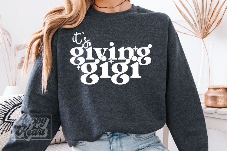 Its Giving Gigi SVG PNG - Gigi Mode Era - Mothers Day