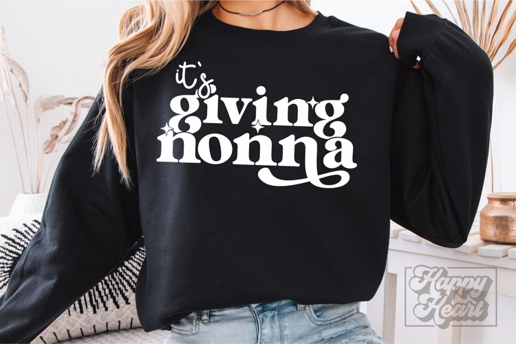 Its Giving Nonna SVG PNG - Nonna Mode - Mothers Day