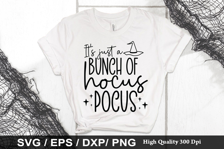 Its just a bunch of hocus pocus SVG - Halloween Design