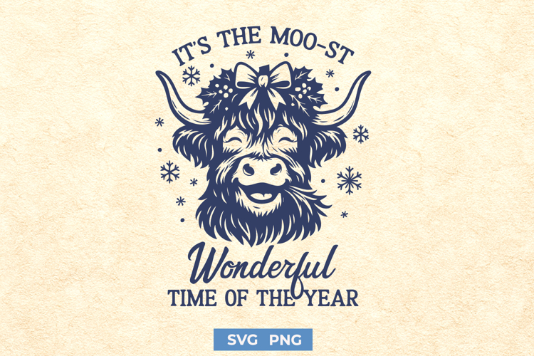 Moo-st Wonderful Time of the Year SVG PNG, Funny Christmas