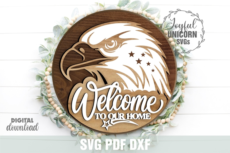 Welcome to our Home Patriotic Sign SVG, American Eagle Sign