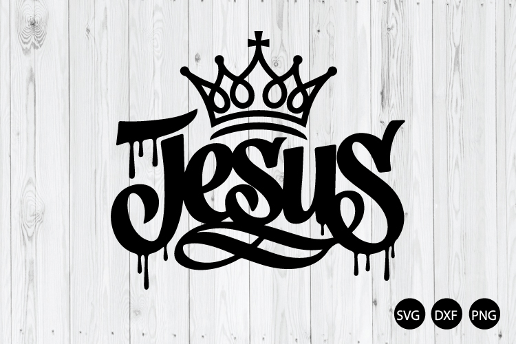 Jesus SVG, Jesus is King SVG, Jesus With Crown SVG