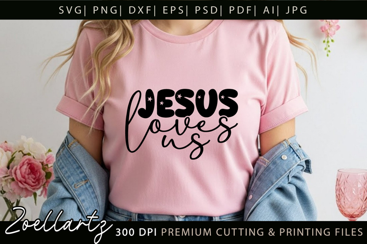 Jesus Love Christian Quote SVG Bible Verse Cross Faith SVG