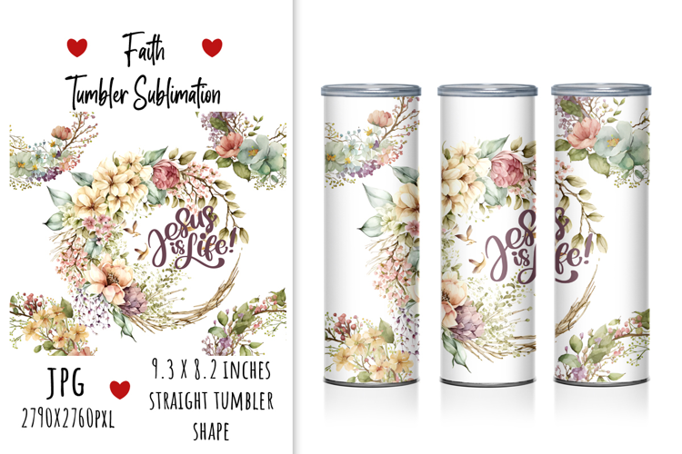 "Jesus is Life" Tumbler Design